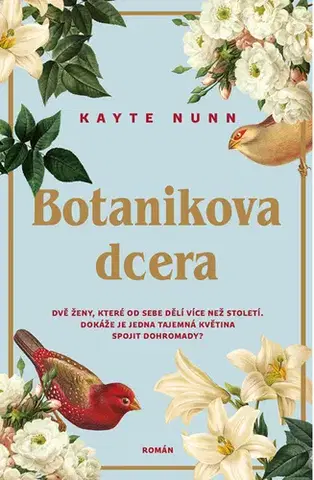 Marketing, reklama, žurnalistika Botanikova dcera - Kayte Nunn