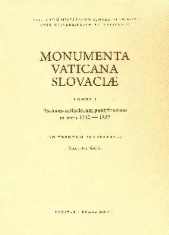 Slovenské a české dejiny Monumenta Vaticana Slovaciae - Vincent Sedlák