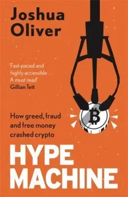 Financie, finančný trh, investovanie Hype Machine - Joshua Oliver