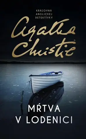 Detektívky, trilery, horory Mŕtva v lodenici - Agatha Christie