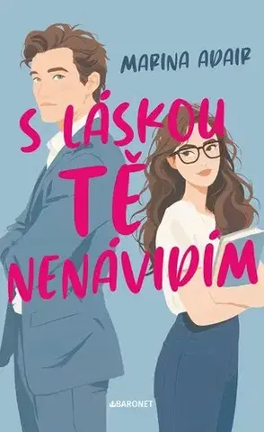 Romantická beletria S láskou tě nenávidím - Marina Adair,Ivana Dresia