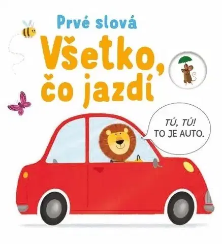 Leporelá, krabičky, puzzle knihy Všetko, čo jazdí: Prvé slová - Matthew Oldham,Tony Neal