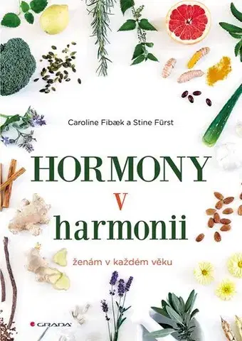 Alternatívna medicína - ostatné Hormony v harmonii - Caroline Fibaek,Stine Fürst