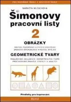 Pedagogika, vzdelávanie, vyučovanie Šimonovy pracovní listy 2 - Markéta Mlčochová