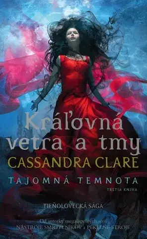 Fantasy, upíri Kráľovná vetra a tmy (Tajomná temnota 3) - Cassandra Clare,Diana Ghaniová