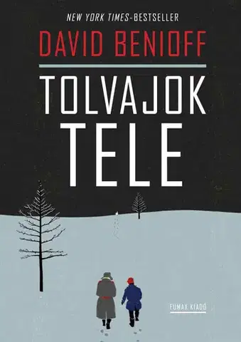 Historické romány Tolvajok tele - David Benioff,Horváth László Gy.