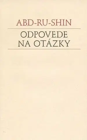 Náboženstvo - ostatné Odpovede na otázky - Abd-Ru-Shin