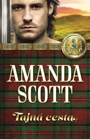 Romantická beletria Tajná cesta - Amanda Scott