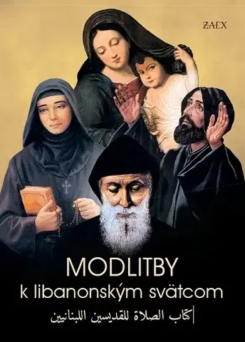 Náboženstvo - ostatné Modlitby k libanonským svätcom