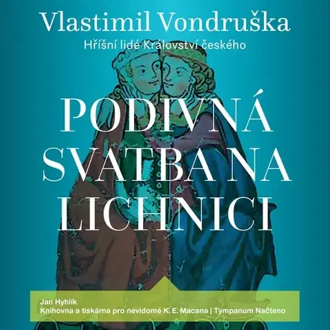 Detektívky, trilery, horory Tympanum Podivná svatba na Lichnici