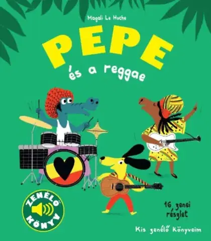 Zvukové knihy Pepe és a reggae - Magalie Le Huche