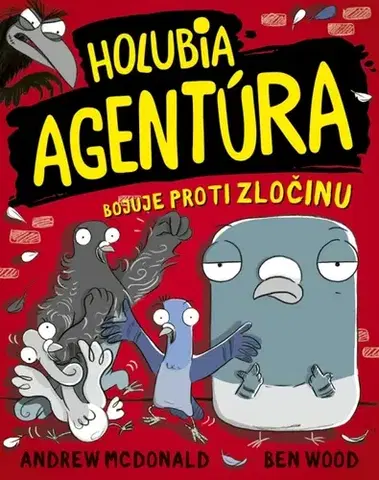 Dobrodružstvo, napätie, western Holubia agentúra 1: bojuje proti zločinu - Andrew McDonald,Peter Slížik,Michaela Hajduková