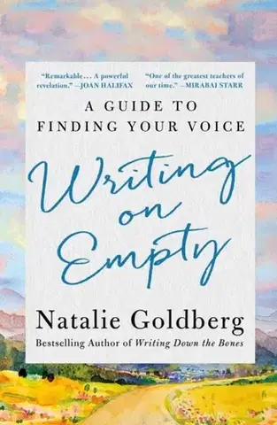 Motivačná literatúra Writing on Empty - Natalie Goldberg