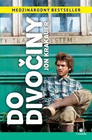 Skutočné príbehy Do divočiny - Jon Krakauer