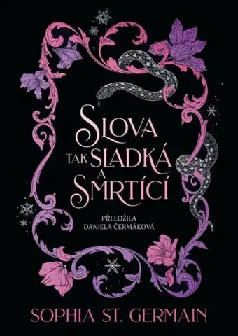Sci-fi a fantasy Slova tak sladká a smrtící - Sophia St. Germain,David Gardias,Daniela Čermáková