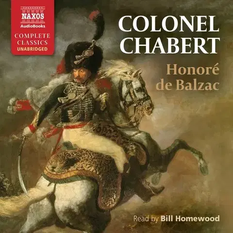 Svetová beletria Naxos Audiobooks Colonel Chabert (EN)
