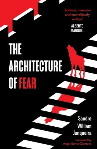 Beletria The Architecture of Fear - Sandro William Junqueira