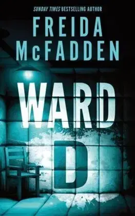 Detektívky, trilery, horory Ward D - Freida McFadden