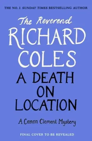 Detektívky, trilery, horory A Death on Location - Reverend Richard Coles