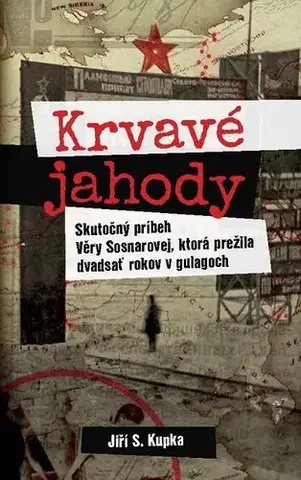 Historické romány Krvavé jahody - Jiří Svetozar Kupka