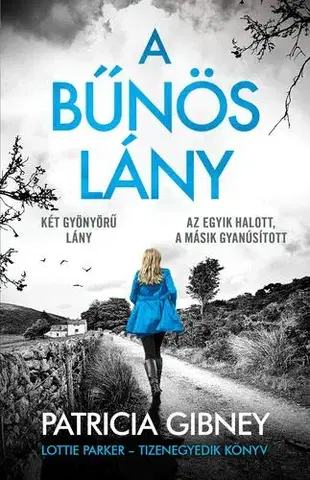 Detektívky, trilery, horory A bűnös lány - Patricia Gibney