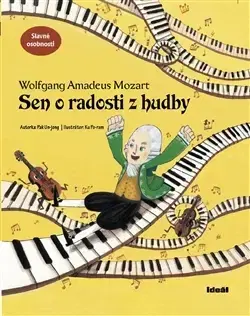 Pre deti a mládež - ostatné Sen o radosti z hudby - Pak Un-jong,Čeněk Matocha