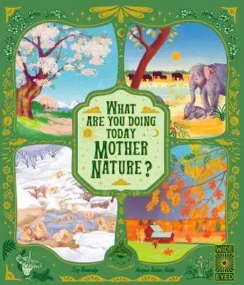 Pre deti a mládež - ostatné What Are You Doing Today, Mother Nature? - Lucy Brownridge,Margaux Samson Abadie