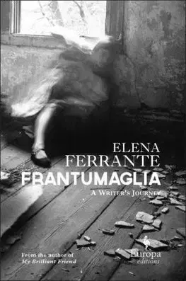 Cudzojazyčná literatúra Frantamaglia - Elena Ferrante