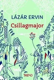 Svetová beletria Csillagmajor - Ervin Lázár