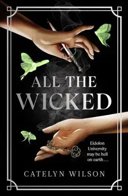 Sci-fi a fantasy All The Wicked - Sisters of the Occult 2 - Catelyn Wilson
