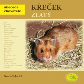 Zvieratá, chovateľstvo - ostatné Křeček zlatý - Nataša Velenská