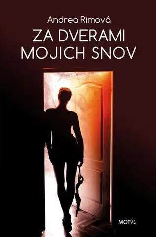 Romantická beletria Za dverami mojich snov - Andrea Rimová