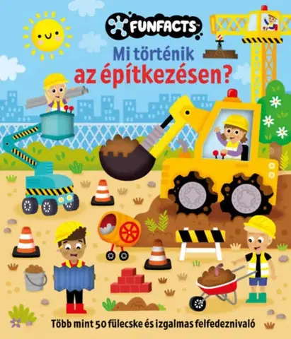 Leporelá, krabičky, puzzle knihy Mi történik az építkezésen? - Jennie Bradley,Pannon-Literatúra