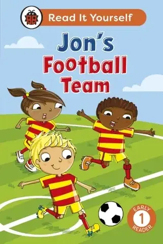 Príprava do školy, pracovné zošity Jon's Football Team: Read It Yourself - Level 1 Early Reader - Ladybird