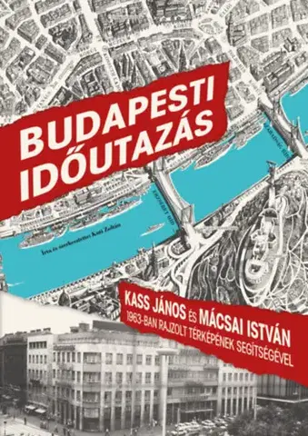 Sociológia, etnológia Budapesti időutazás