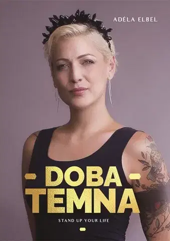 Humor a satira Adéla Elbel: Doba temna - Adéla Elbel