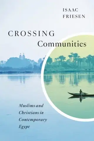 Náboženstvo Crossing Communities - Isaac Friesen