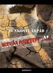 Sociológia, etnológia Kiválasztottak - Pünkösti Árpád
