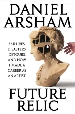 Biografie - Životopisy Future Relic - Daniel Arsham