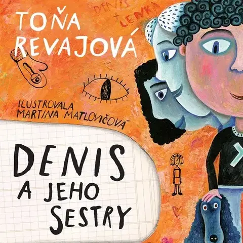 Pre deti a mládež Wisteria Books a SLOVART Denis a jeho sestry