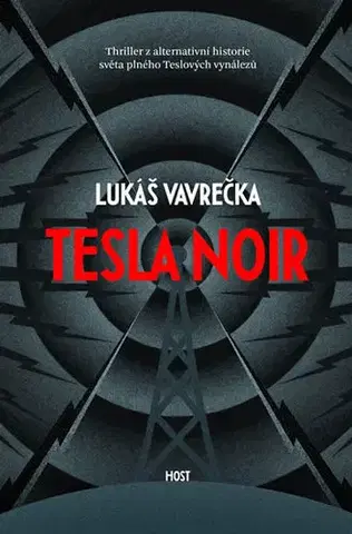 Detektívky, trilery, horory Tesla Noir - Lukas Vavrecka