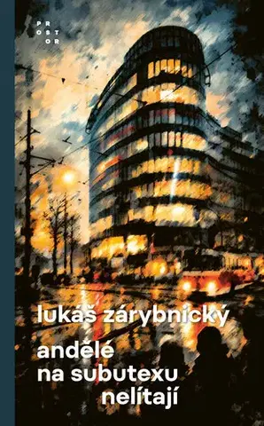 Romantická beletria Andělé na subutexu nelítají - Lukáš Zárybnický