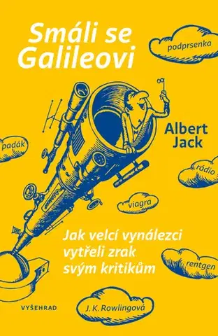 Odborná a náučná literatúra - ostatné Smáli se Galileovi - Jack Albert