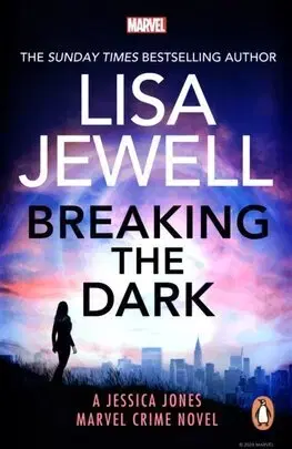 Detektívky, trilery, horory Breaking the Dark - Lisa Jewell