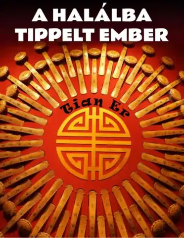 Novely, poviedky, antológie A halálba tippelt ember - Tian Er