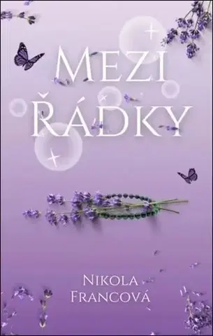 Erotická beletria Mezi řádky - Nikola Francová