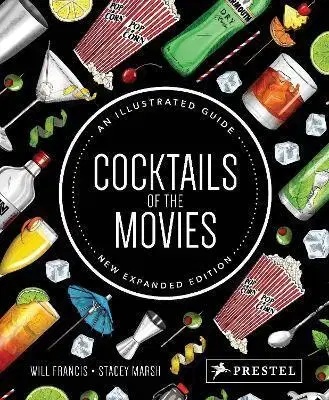 Film - encyklopédie, ročenky Cocktails of the Movies - Will Francis,Stacey Marsh