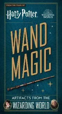 Film - encyklopédie, ročenky Harry Potter - Wand Magic Artifacts from the Wizarding World - Monique Petersonová