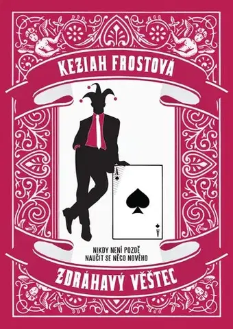 Svetová beletria Zdráhavý věštec - Keziah Frostová,Dina Podzimková