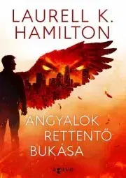 Sci-fi a fantasy Angyalok rettentő bukása - Laurell K. Hamilton